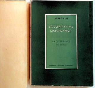 Item #18528 Interviews Imaginaires. La Delivrance De Tunis. Pages De Journal Mai 1943. Andre Gide