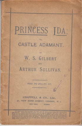 Item #18790 Princess Ida; or Castle Adamant. W. S. And Arthur Sullivan Gilbert