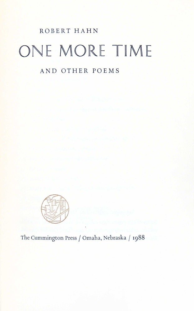 Item #18995 One More Time and Other Poems. Cummington Press, Robert Hahn.