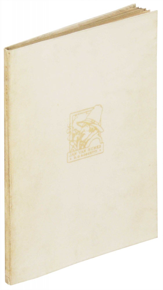 Item #19210 The Ballad of Jan Van Hunks. Dante Gabriel Rossetti.