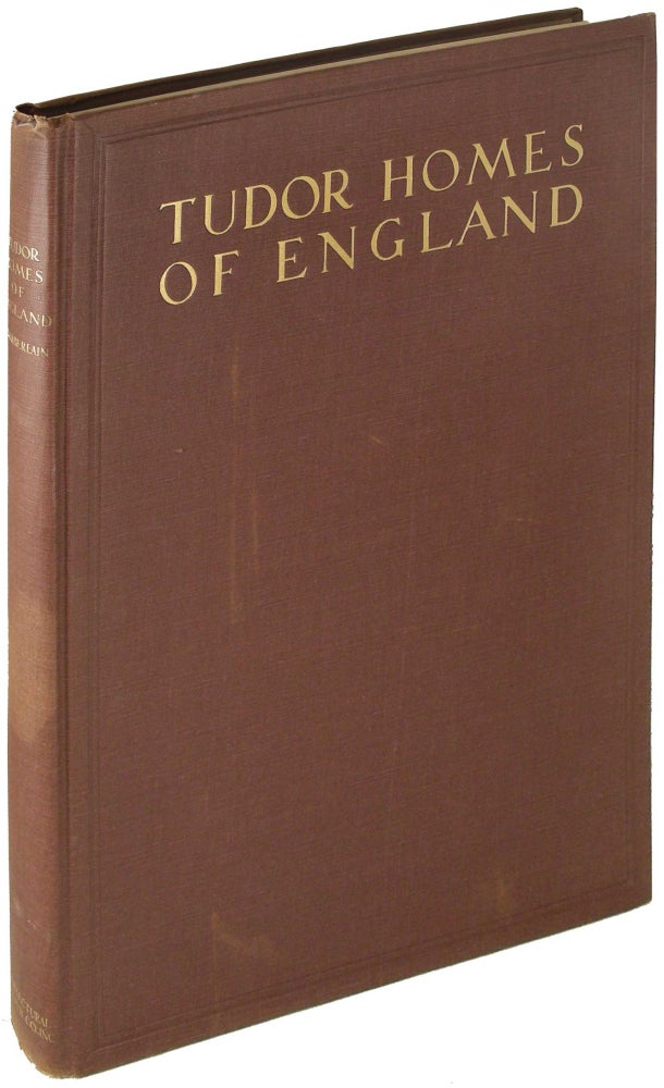 Item #20108 Tudor Homes of England with some examples from later periods. Samuel Chamberlain, Louis Skidmore.
