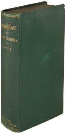 Item #20232 Commonplace, A Tale of Today; and Other Stories. Christina Rossetti