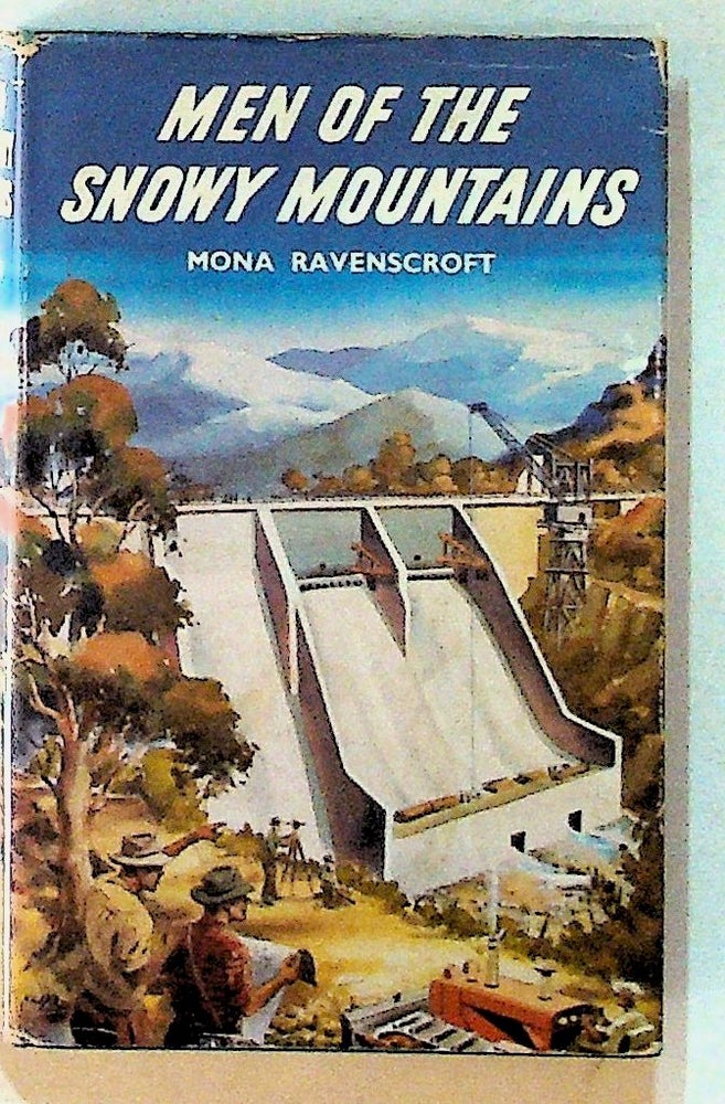 Item #2031 Men of the Snowy Mountains. Mona Ravenscroft.