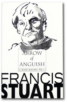 Item #20350 Arrow of Anguish. New Poems. Francis Stuart