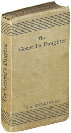Item #20461 The General's Daughter. I. N. Potapenko
