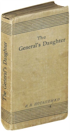 Item #20461 The General's Daughter. I. N Potapenko