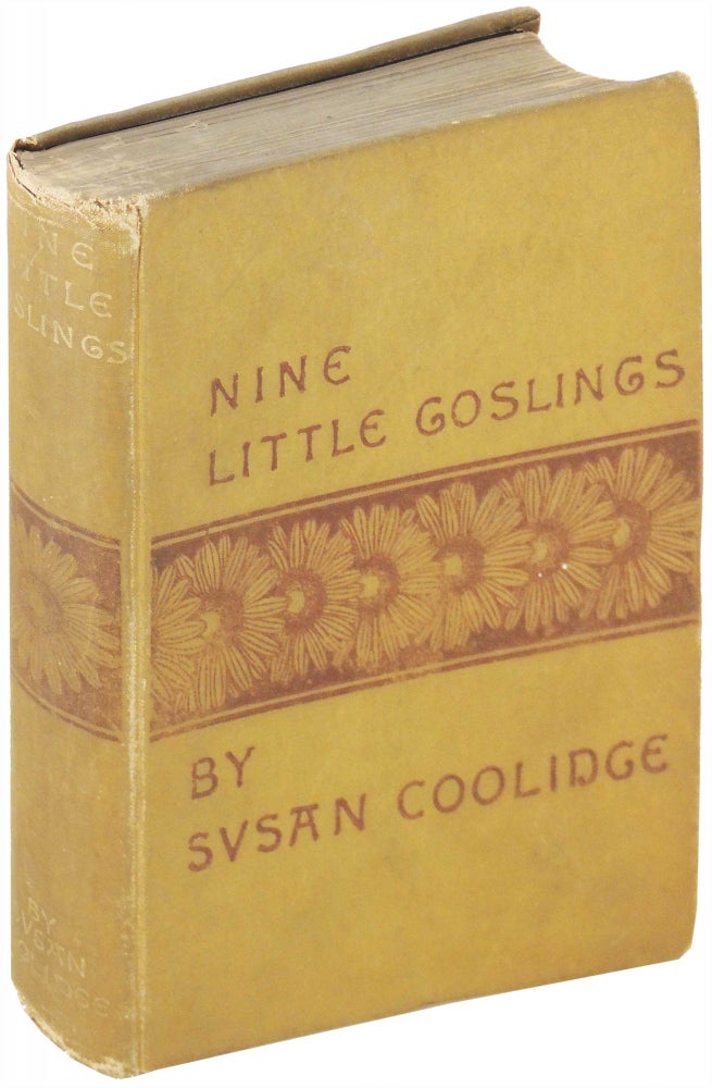 Item #20916 Nine Little Goslings. Susan Coolidge.