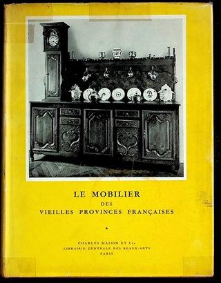 Item #20948 Le Mobilier des Vieilles Provinces Francaises. J. Gauthier
