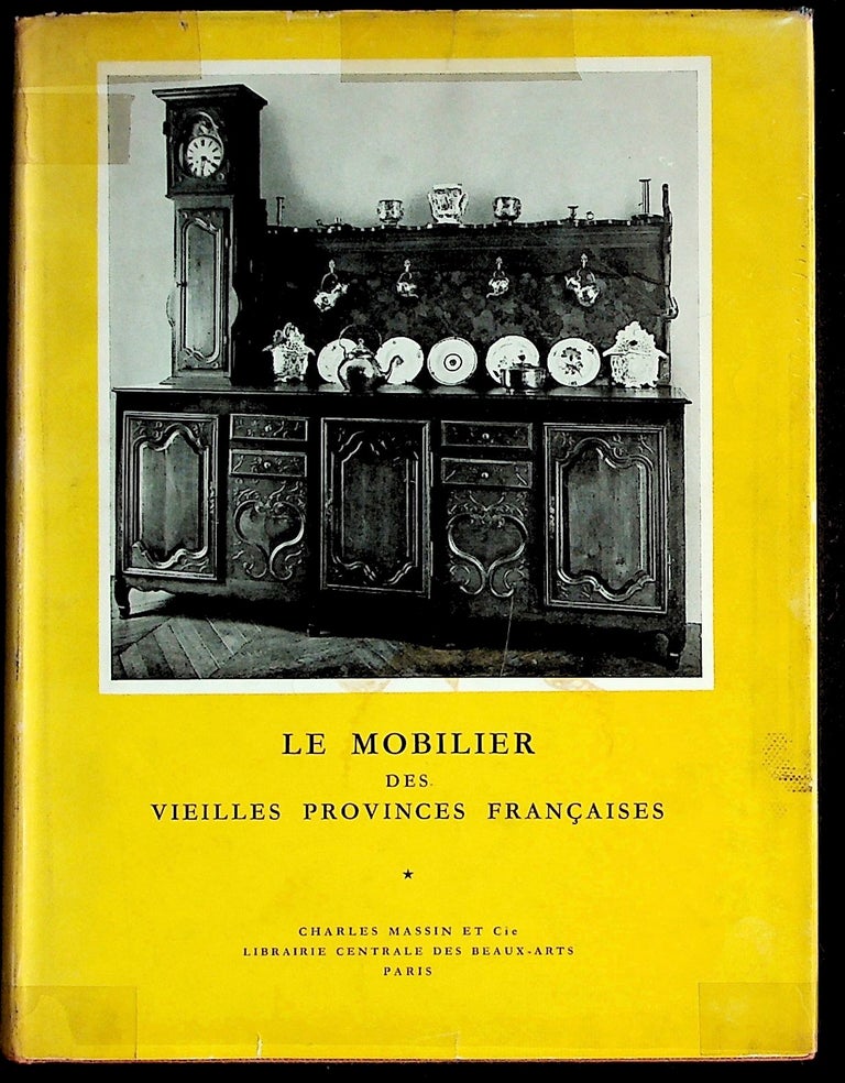 Item #20948 Le Mobilier des Vieilles Provinces Francaises. J. Gauthier.