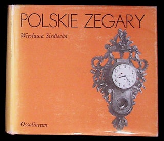 Item #20951 Polskie Zegary. Wieslawa Siedlecka
