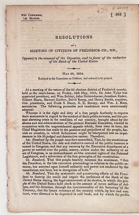 Item #21049 Resolutions of a meeting of citizens of Frederick Co., MD, opposed to the removal of...