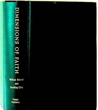 Item #2107 Dimensions of Faith. Contemporary Prophetic Protestant Theology. William Kimmel, ed