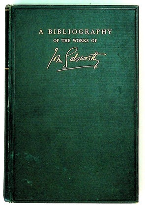 Item #21141 A Bibliography of the Works of John Galsworthy. H. V. Marrot