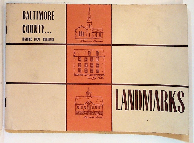 Item #21414 Baltimore County Landmarks: Historical Local Buildings. E. Frances Offutt.