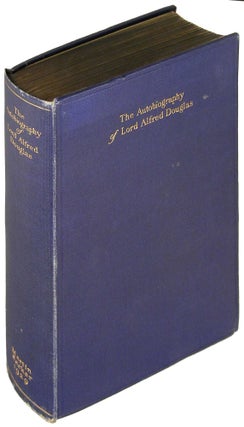 Item #21419 The Autobiography of Lord Alfred Douglas. Lord Alfred Douglas