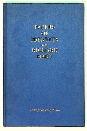 Item #2153 Papers of Identity - Contemporary Poetry XXIII. Richard Hart