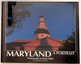 Item #21539 Maryland: A Portrait. Roger Miller, photographer