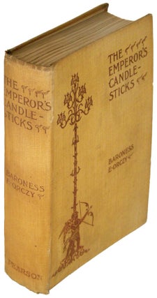 Item #21603 The Emperor's Candlesticks. Baroness Emmuska Orczy