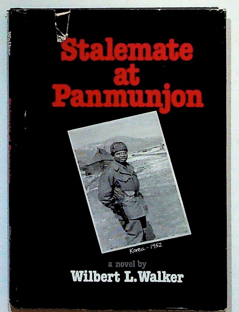 Item #2255 Stalemate at Panmunjon. Wilbert L. Walker.