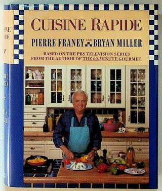 Item #23072 Cuisine Rapide. Pierre Franey, Lauren Jarrett Bryan Miller, illustrations