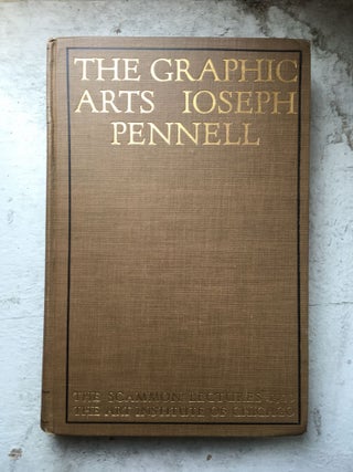 Item #23324 The Graphic Arts: Modern Men and Modern Methods. Joseph Pennell