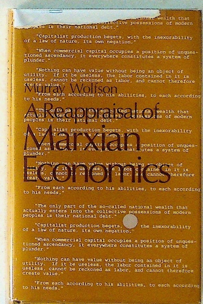 Item #23629 A Reappraisal of Marxian Economics. Murray Wolfson.
