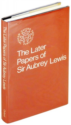 Item #23800 The Later Papers of Sir Aubrey Lewis. Sir Aubrey Lewis