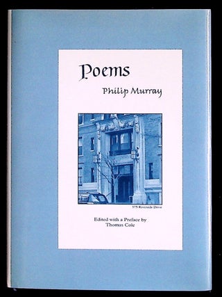 Item #23879 Poems. edited, preface by, Phillip Murray, Thomas Cole