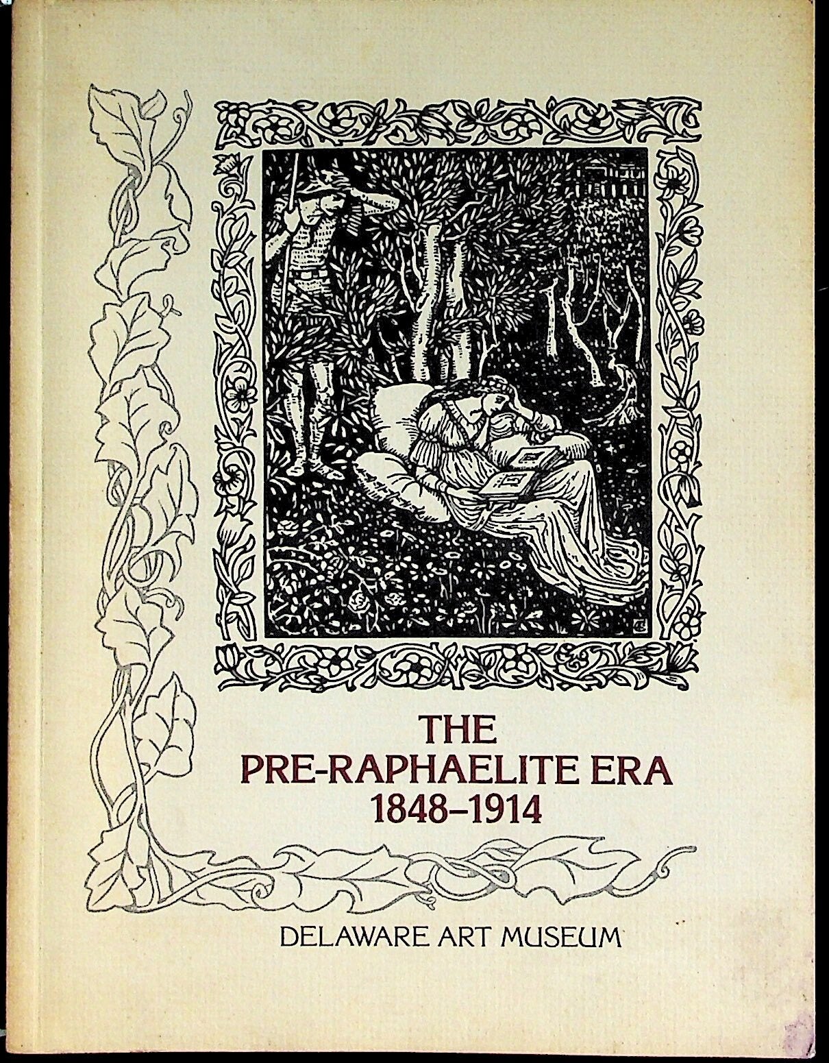 The Pre-Raphaelite Era 1848-1914 | Rowland and Betty Elzea