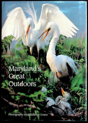 Item #24695 Maryland's Great Outdoors. Middleton Evans, photography and text
