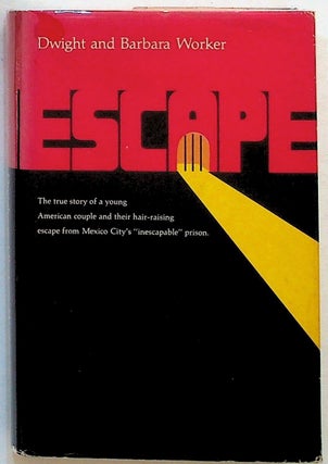 Item #25165 Escape. Dwight and Barbara Worker