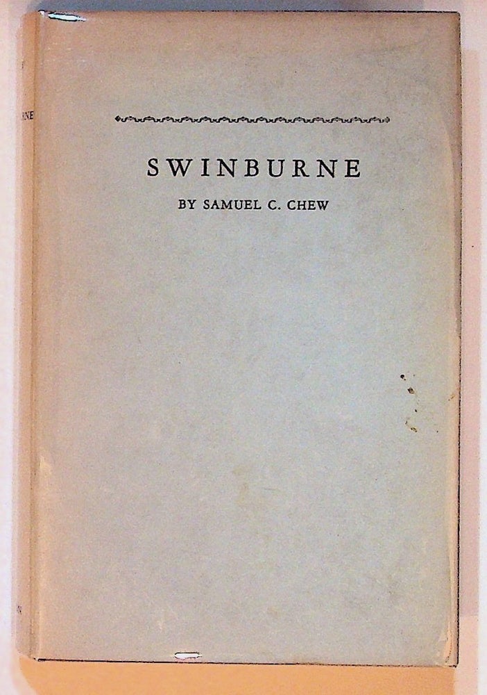 Item #25331 Swinburne. Samuel C. Chew.