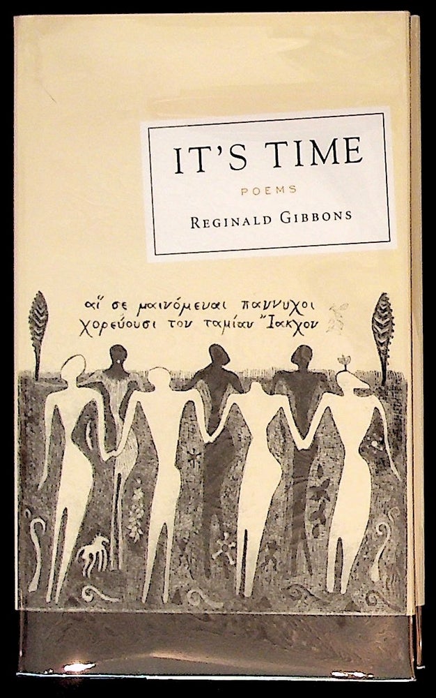 Item #25466 It's Time: Poems. Reginald Gibbons.
