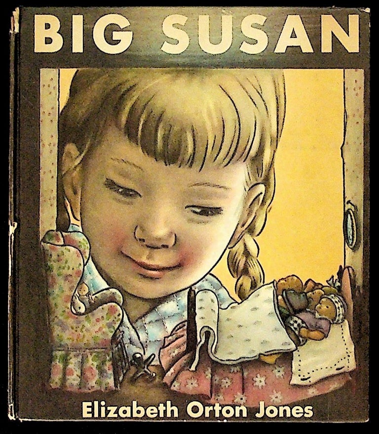 Item #25902 Big Susan. Elizabeth Orton Jones.