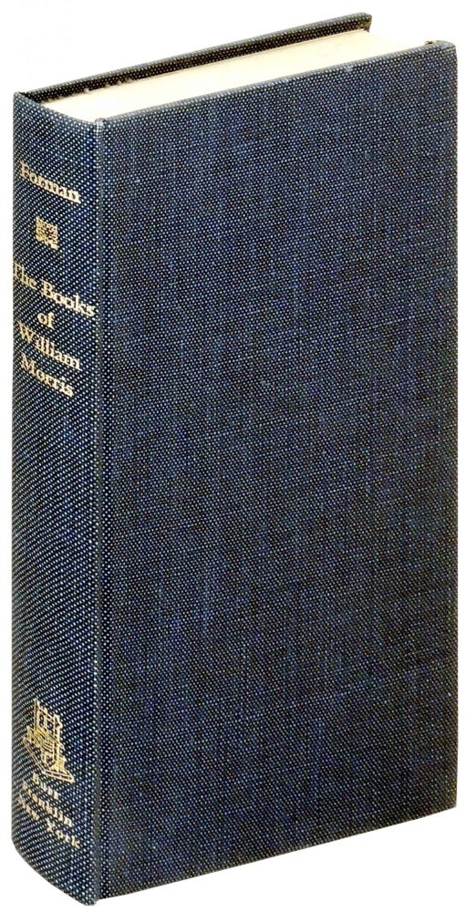Item #26076 The Books of William Morris Described with Some Account of His Doings in Literature and in the Allied Crafts. H. Buxton Forman.