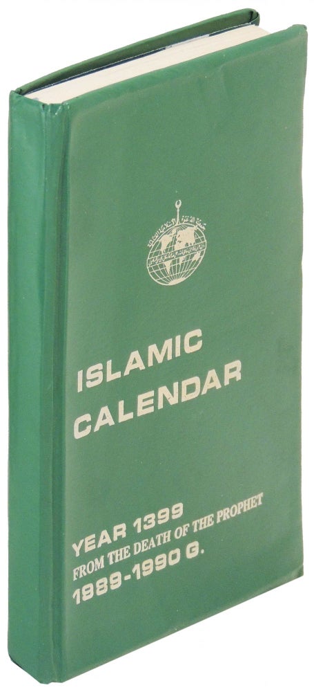 Item #26173 Islamic Calendar: Year 1399 From the Death of the Prophet 1989-1990 G. Unknown.