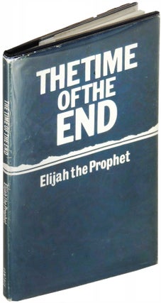 Item #26218 The Time of the End. Elijah the Prophet