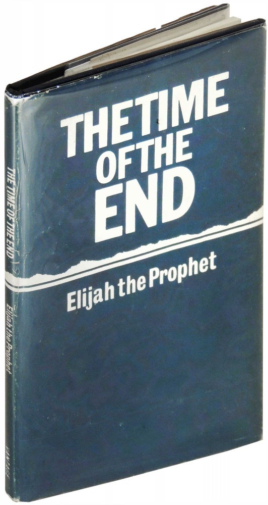 Item #26218 The Time of the End. Elijah the Prophet.