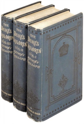 Item #26538 The Duke's Children 3 Volumes. Anthony Trollope