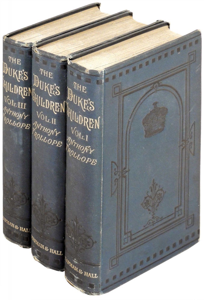 Item #26538 The Duke's Children 3 Volumes. Anthony Trollope.