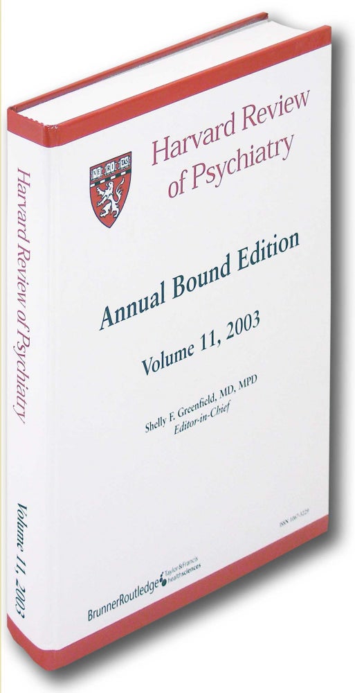 Item #26648 Harvard Review of Psychiatry. Annual Bound Edition Volume 11, 2003. Shelly F. Greenfield.