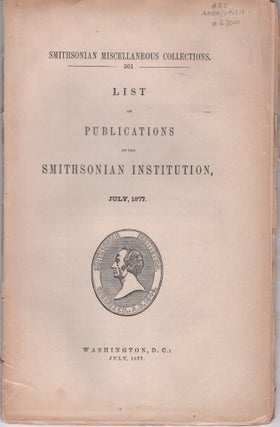 Item #27000 List of Publications of the Smithsonian Institution, July 1877. Unknown