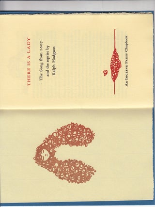 There is a Lady. The Song from 1607 and the Reprise by Ralph Hodgson. An Incline Press Chapbook