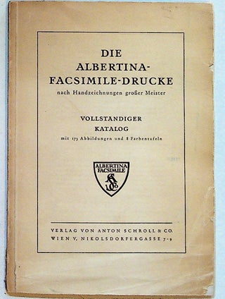 Item #27322 Die Albertina-Facsimile-Drucke nach Handzeichnungen grosser Meister. Vollständiger...