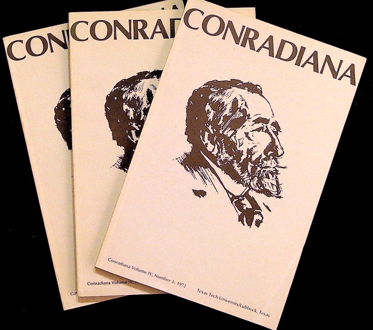 Item #27342 Conradiana: A Journal of Joseph Conrad. Volume IV, Numbers 1, 2, and 3. 1972. Joseph Conrad.