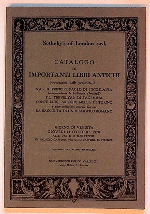 Item #27379 Catalogo di Importanti Libri Antichi. Provenienti dalle proprieta di: S.A.R. il...