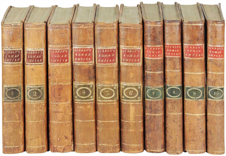 Item #27534 The History of the Decline and Fall of the Roman Empire. 10 volumes. Edward Gibbon.