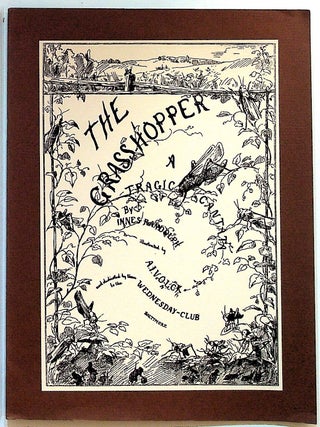 Item #27881 The Grasshopper: A Tragic Cantata. Innes Randolph
