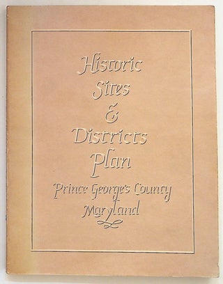 Item #27917 Historic Sites & Districts Plan. Prince George's County Maryland. Maryland National...