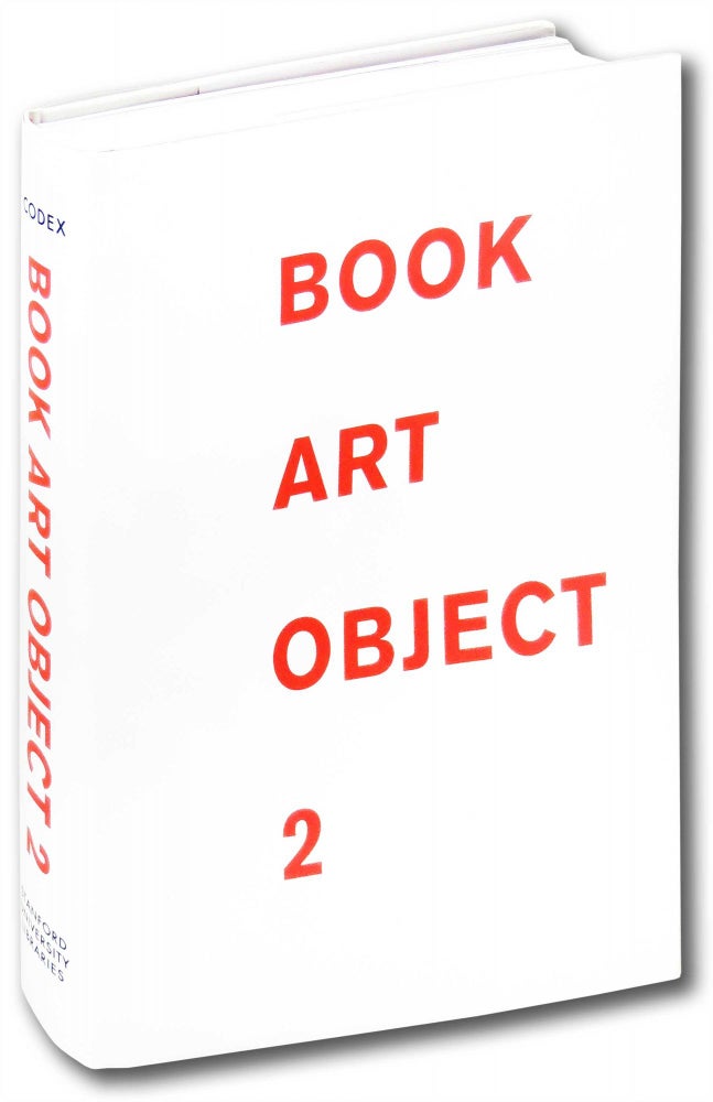 Item #28030 Book Art Object 2: Second Catalogue of the Codex Foundation Biennial International Book Exhibition and Symposium, Berkeley, 2011. David Jury, Peter Rutledge Koch.